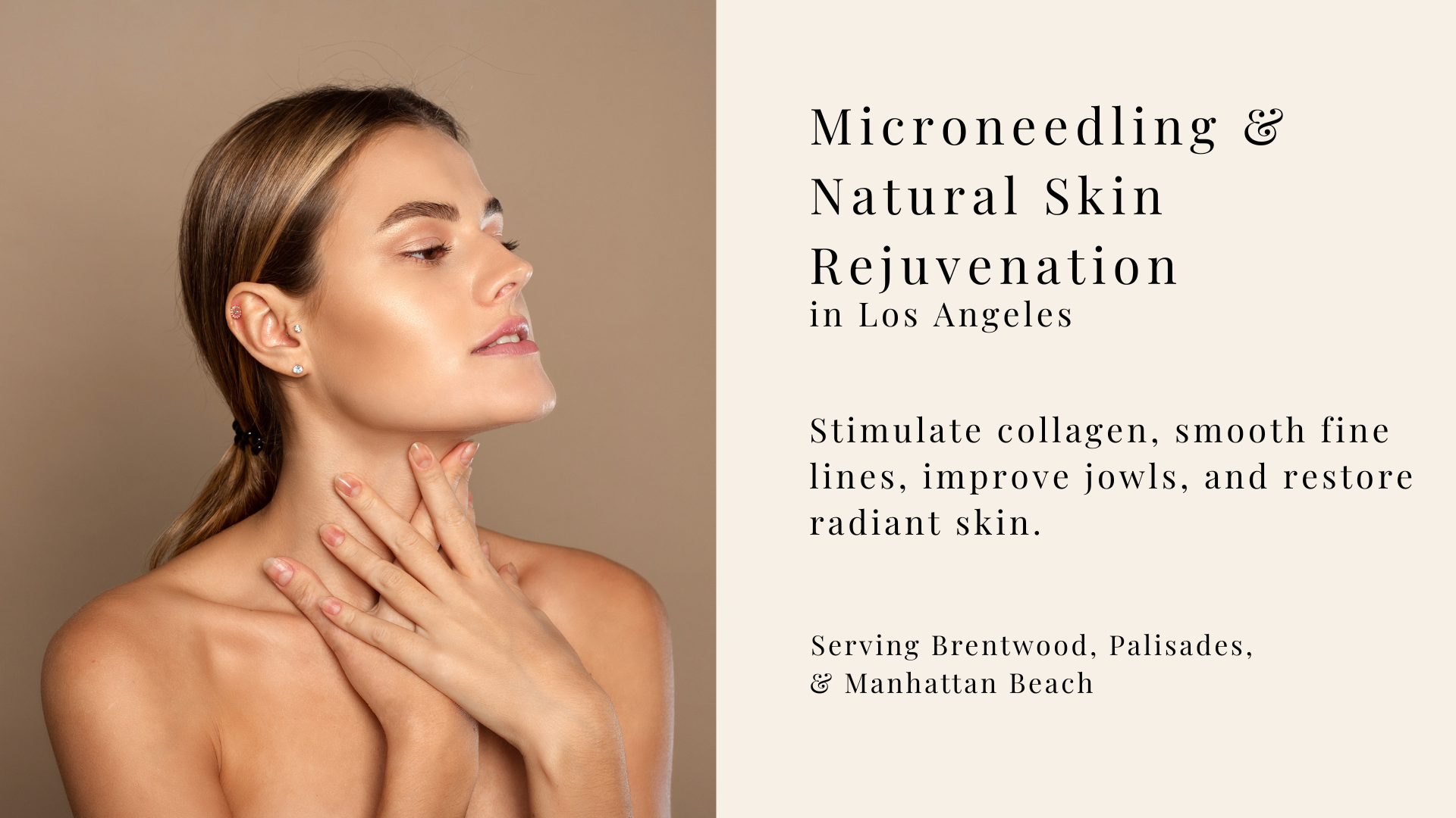microneedling brentwood pacific palisades santa monica